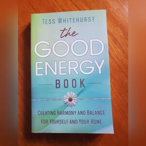 The good energy book creating harmony and balance for yourself and your home